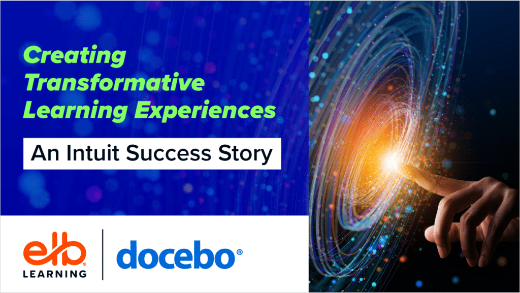 Webinar: Creating Transformative Learning Experiences – An Intuit Success Story